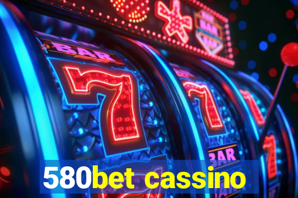 580bet cassino